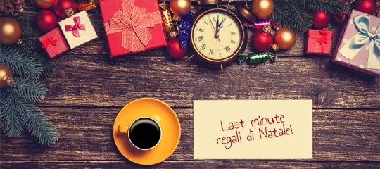 Last minute regali di Natale e offerte