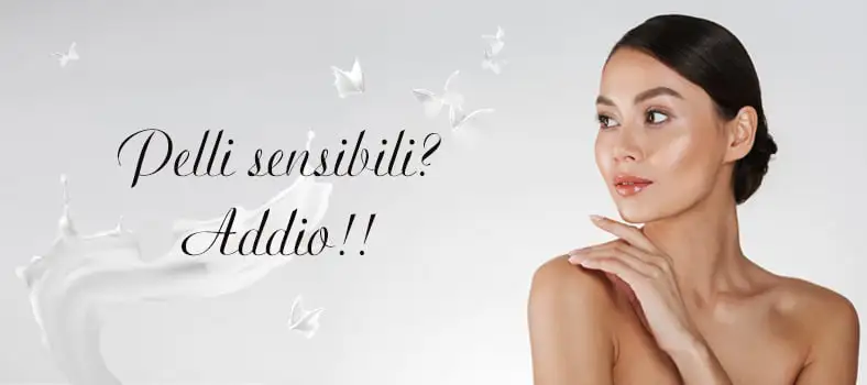 pelle sensibile cause e rimedi