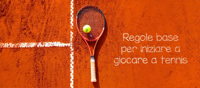 come giocare a tennis regole base